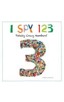 I Spy 123: Totally Crazy Numbers!