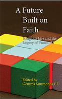 A Future Built on Faith