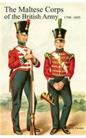 Historical Records of the Maltese Corps of the British Army