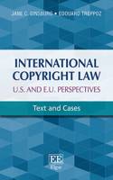 International Copyright Law - U.s. and E.u. Perspectives