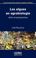 Les algues en agrobiologie: bilan et perspectives