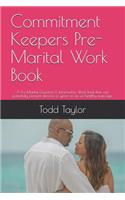 Commitment Keepers Pre-Marital Work Book
