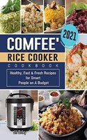 COMFEE' Rice Cooker Cookbook 2021