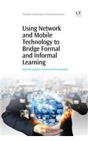 Using Network and Mobile Technology to Bridge Formal and Informal Learning