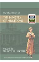 Official History of the Ministry of Munitions Volume XII