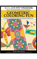 Geometric Coloring Fun by Color My Moods Coloring Books and Journals