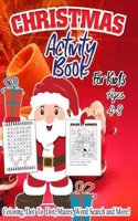 Christmas Coloring and Activity Book for Kids Ages 4-8