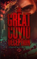 Great Covid Deception