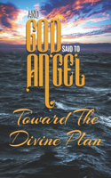 And God Said to Angel