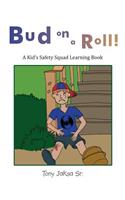 Bud on a Roll