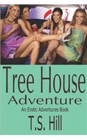 Tree House Adventure: An Erotic Adventures Book(4 Erotic Adventures)