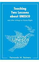 Teaching Two Lessons about UNESCO and Other Writings on Human Rights