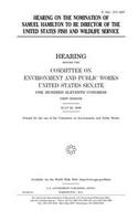 Hearing on the nomination of Samuel Hamilton to be Director of the United States Fish and Wildlife Service