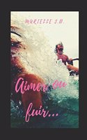 Aimer ou fuir...: Sasha