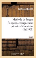 Méthode de Langue Française, Enseignement Primaire Élémentaire