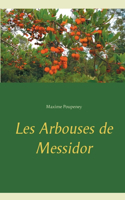 Les Arbouses de Messidor