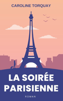 La soirée parisienne