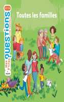 Mes p'tites questions/Toutes les familles