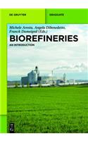Biorefineries: An Introduction(De Gruyter Textbook)