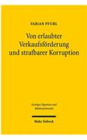 Von erlaubter Verkaufsförderung und strafbarer Korruption