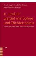 ... Und Ihr Werdet Mir Sohne Und Tochter Sein