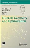 Discrete Geometry and Optimization