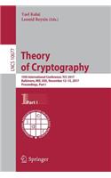 Theory of Cryptography: 15th International Conference, Tcc 2017, Baltimore, MD, Usa, November 12-15, 2017, Proceedings, Part I