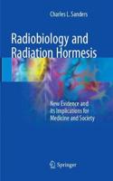 Radiobiology and Radiation Hormesis