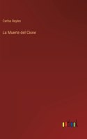 La Muerte del Cisne