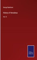 History of Herodotus: Vol. III