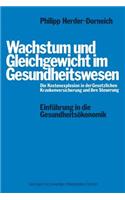 Wachstum Und Gleichgewicht Im Gesundheitswesen