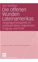 Die Offenen Wunden Lateinamerikas