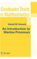 An Introduction to Markov Processes: (v.230 Graduate Texts in Mathematics)