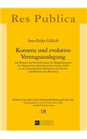 Konsens und evolutive Vertragsauslegung