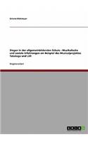 Singen in Der Schule. Das Musicalprojekt Tabaluga Und LILLI. Musikalische Und Soziale Erfahrungen