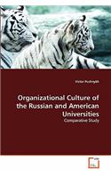 Organizational Culture of the Russian and American Universities