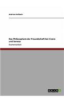 Philosophem der Freundschaft bei Cicero und Seneca