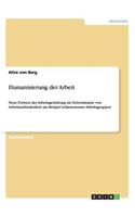 Humanisierung der Arbeit