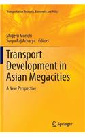 Transport Development in Asian Megacities