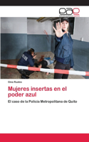 Mujeres insertas en el poder azul: (Spanish)