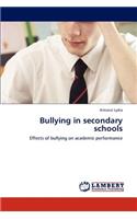 Bullying in Secondary Schools: (English)