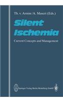 Silent Ischemia: Current Concepts and Management