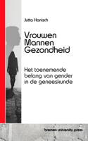Vrouwen, Mannen, Gezondheid