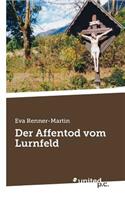 Der Affentod Vom Lurnfeld