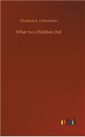 What two Children Did