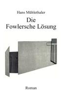 Fowlersche Lösung