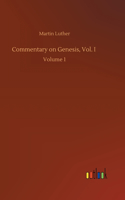 Commentary on Genesis, Vol. I: Volume 1