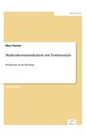 Markenkommunikation mit Testimonials