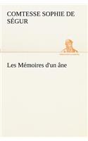 Les Mémoires d'un âne.