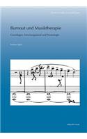 Burnout Und Musiktherapie: Grundlagen, Forschungsstand Und Praxeologie